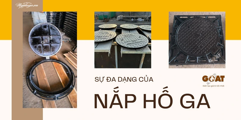 Sự đa dạng của nắp hố ga