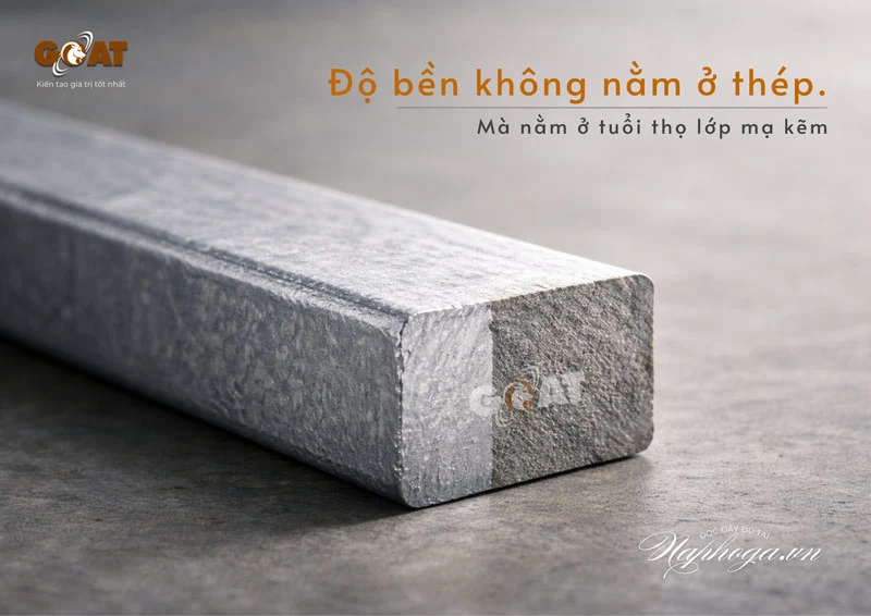 Độ bền không nằm ở thép mà nằm ở lớp mạ kẽm