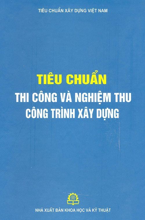 EBOOK Tiêu chuẩn thi công và nghiệm thu công trình xây dựng | TẢI VỀ PDF