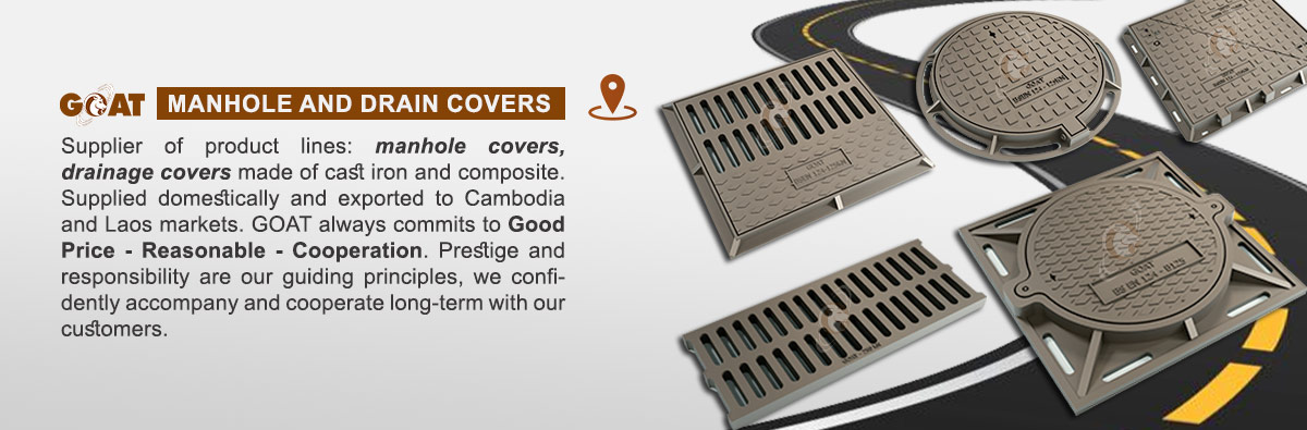 Slide of Manhole cover and Drainage GOAT Vietnam